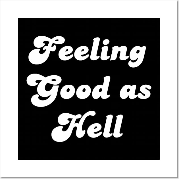 Feeling Good As Hell Lizzo Wall Art by newledesigns